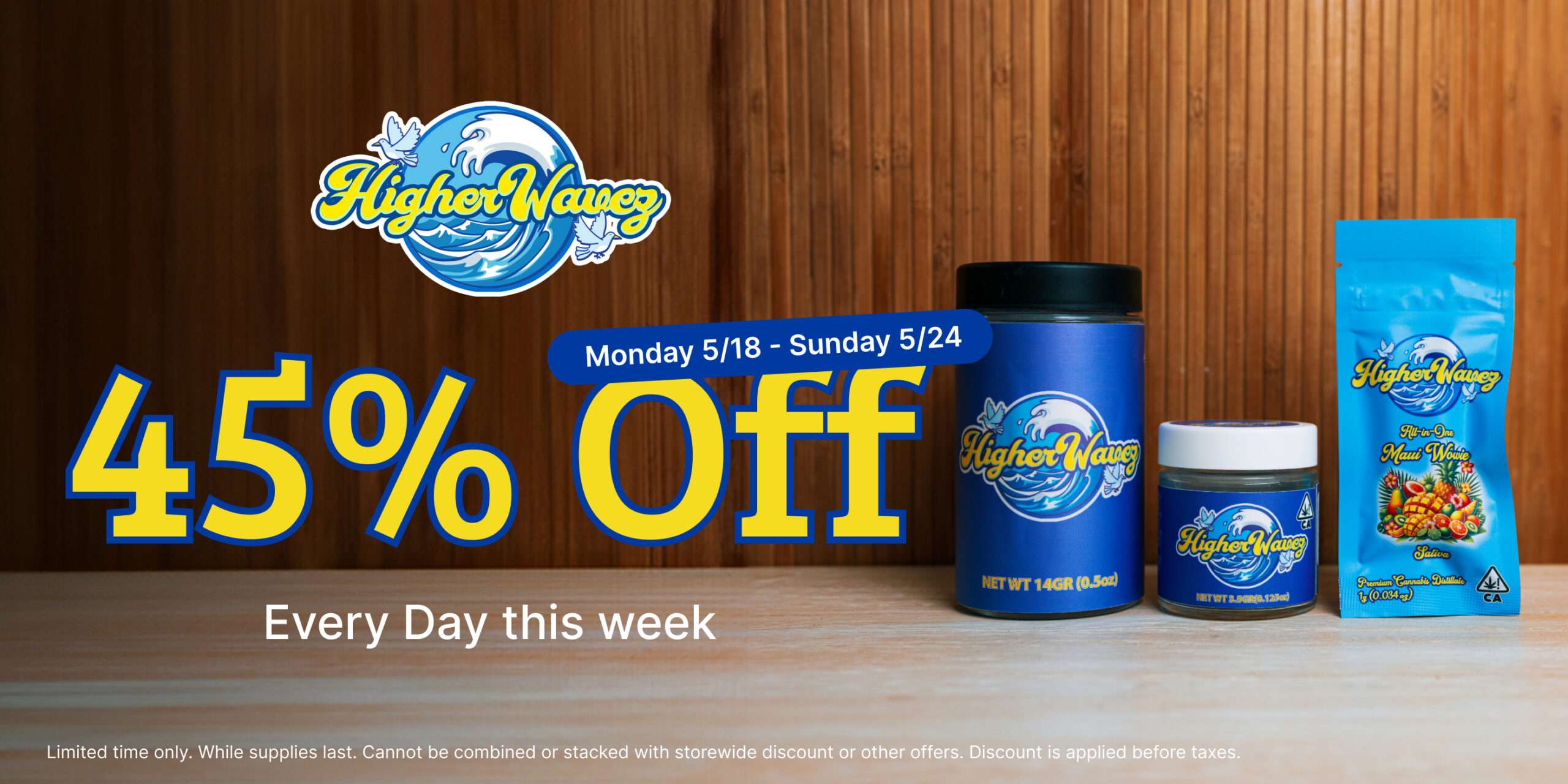 45% Off Higher Wavez