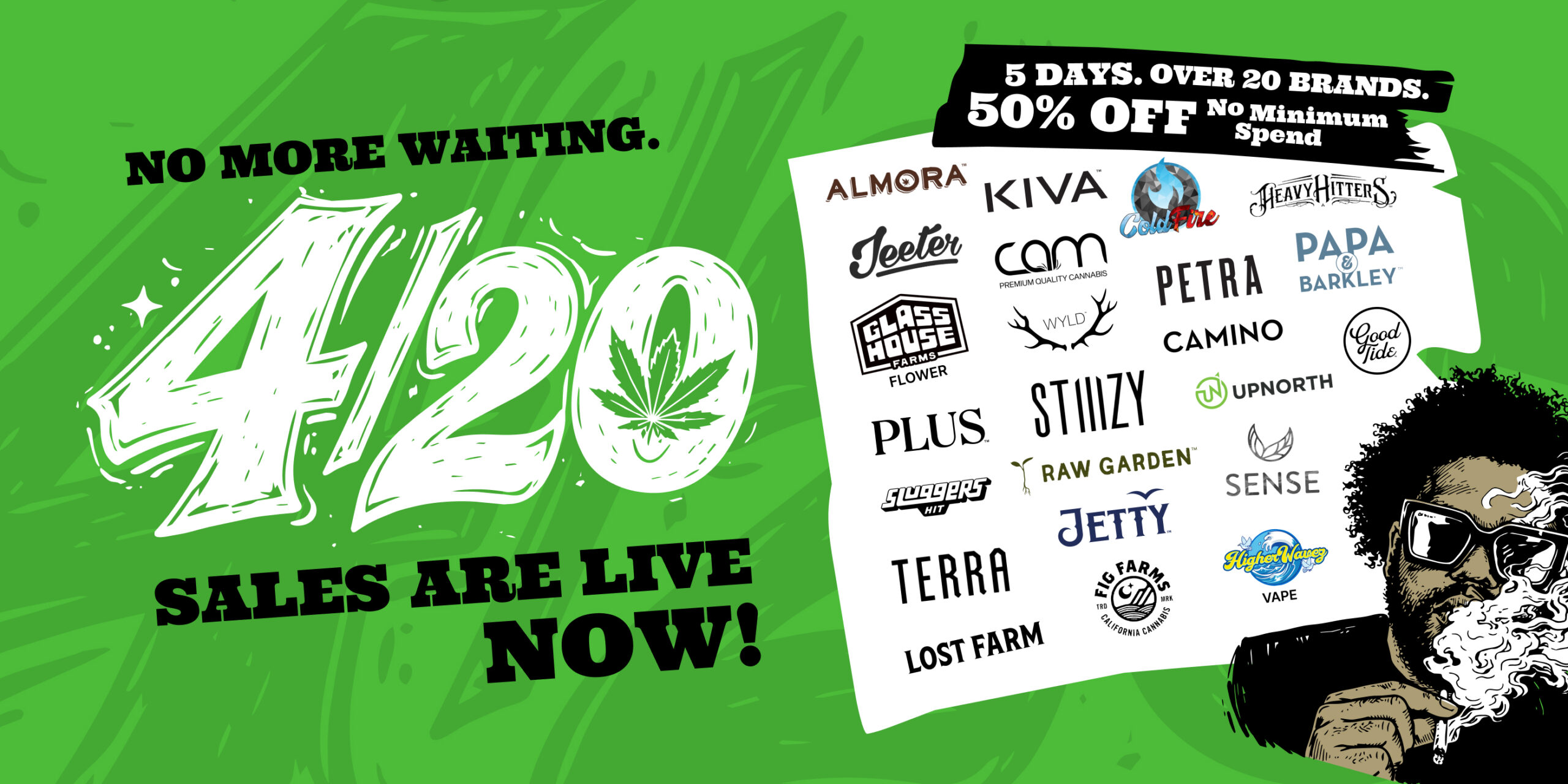 4/20 Deals Are Here