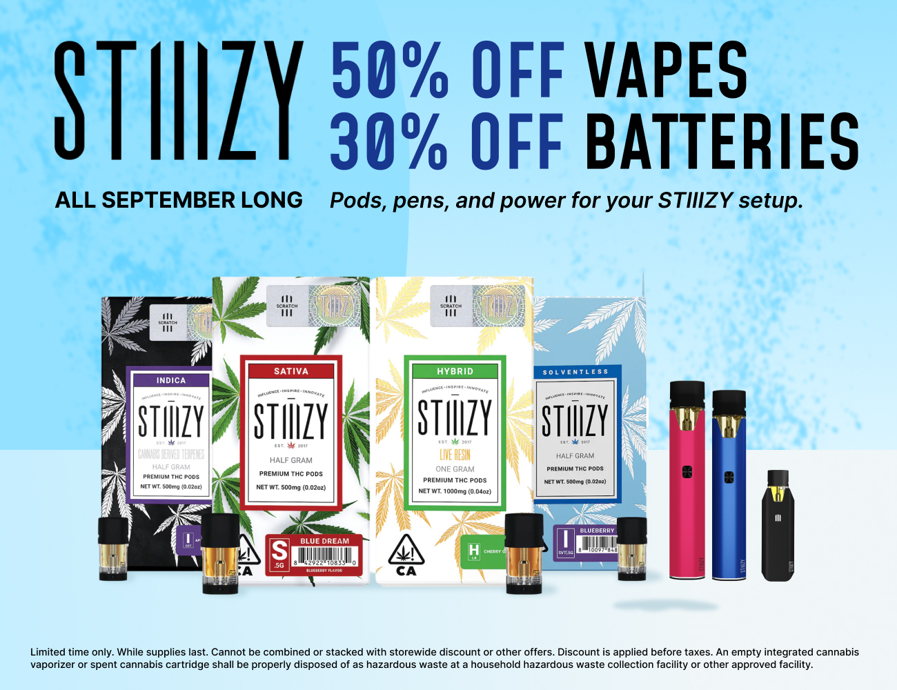 45% Off STIIIZY Vapes