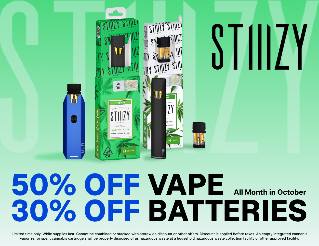 50% Off STIIIZY Vapes & 30% Off Batteries