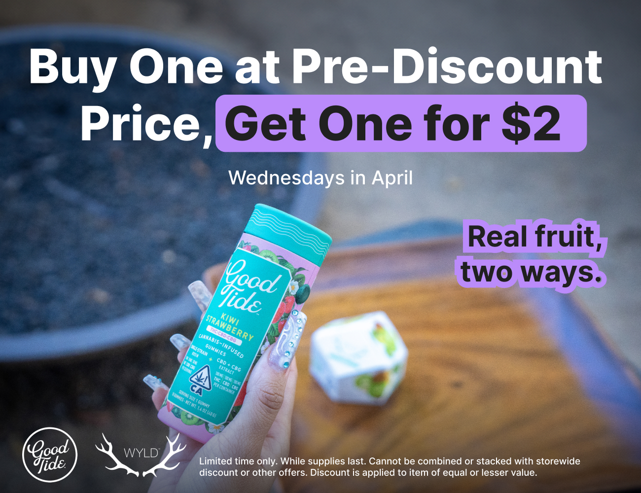 Wyld & Good Tide Wednesday 4.1