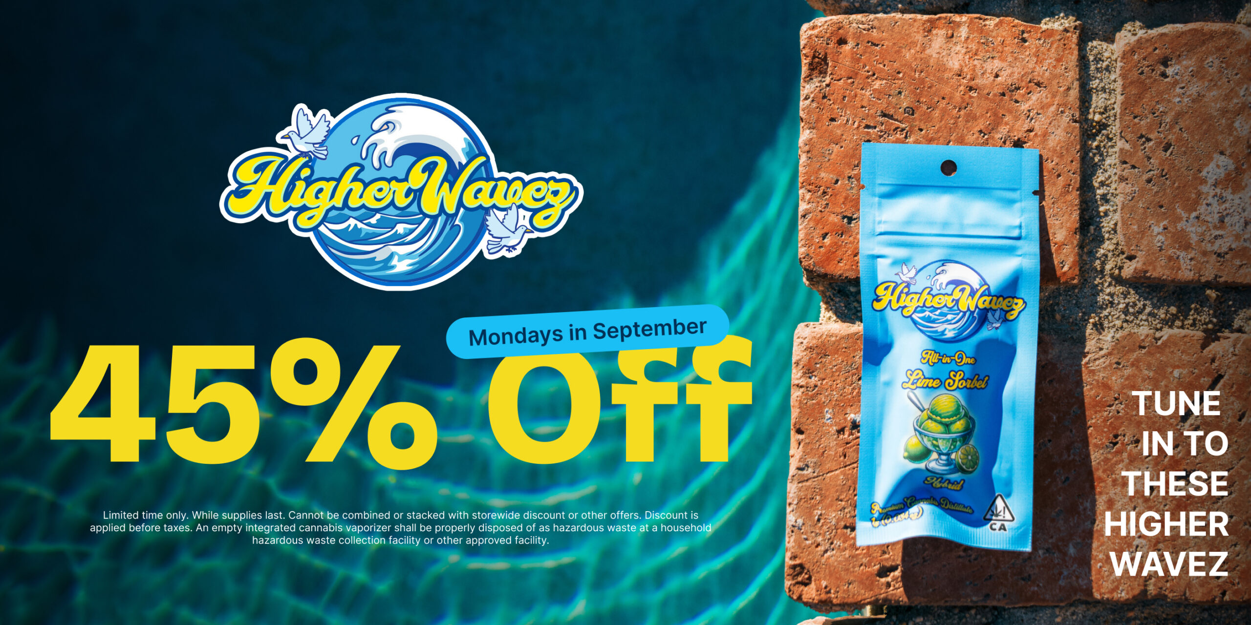 Higher Wavez Monday 9.14