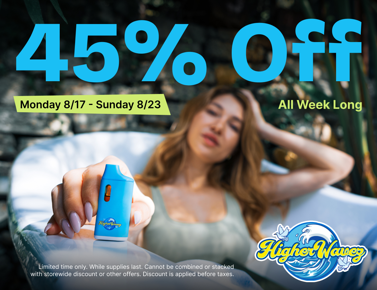 45% Off Higher Wavez