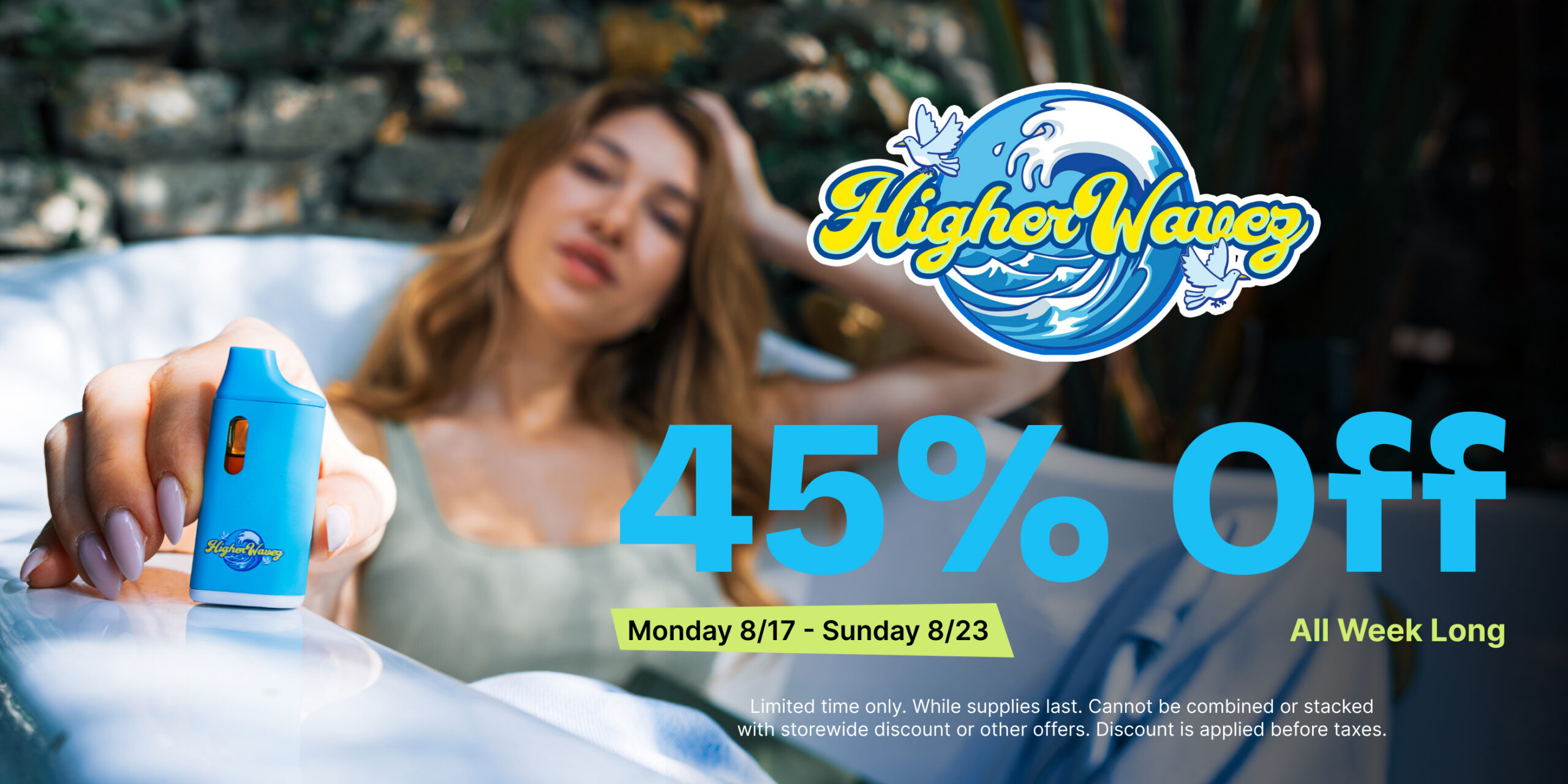 45% Off Higher Wavez