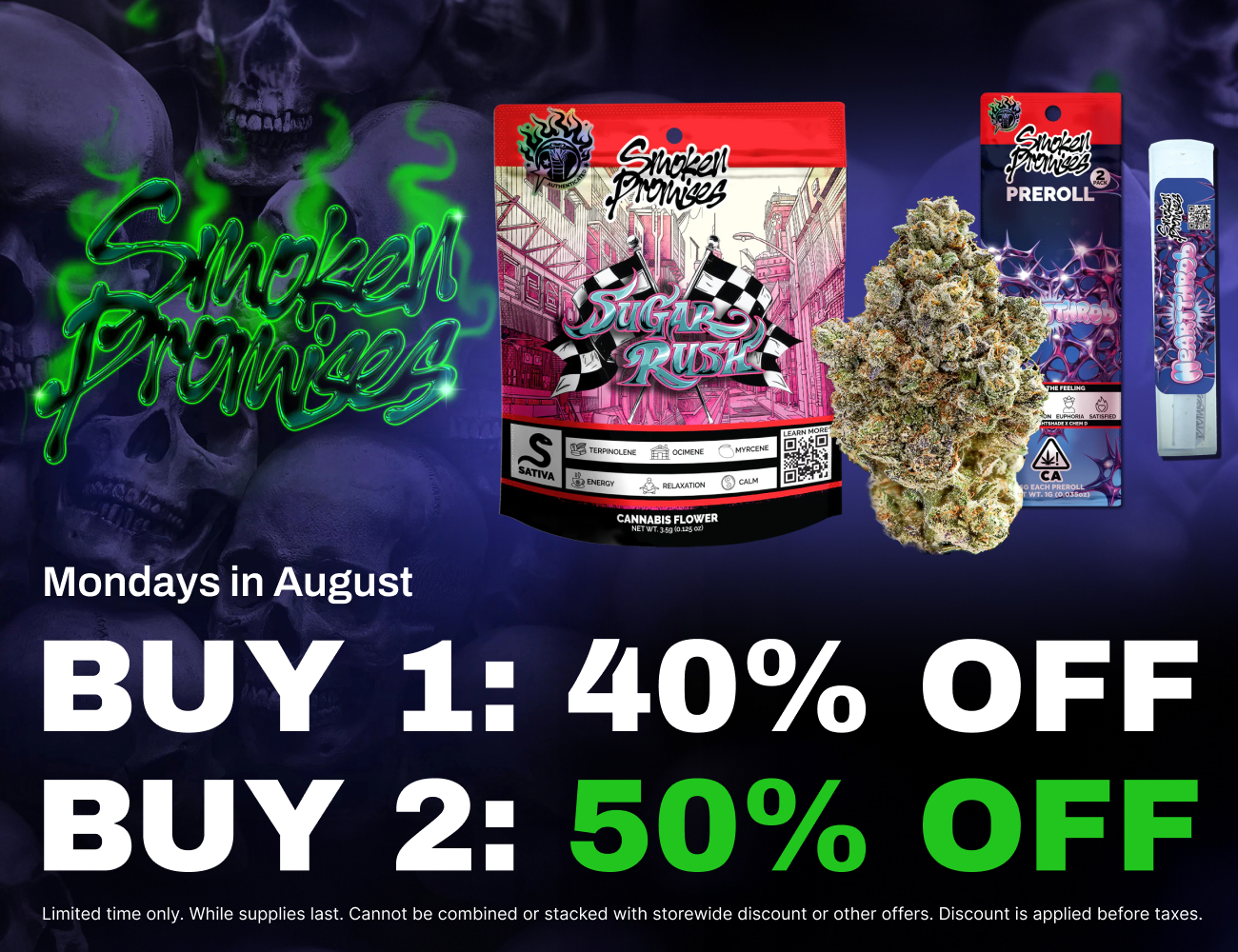 Smoken Promises Monday 8.3