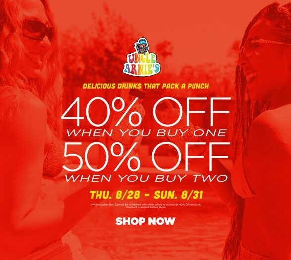 50% Off Uncle Arnie’s Infused Beverages