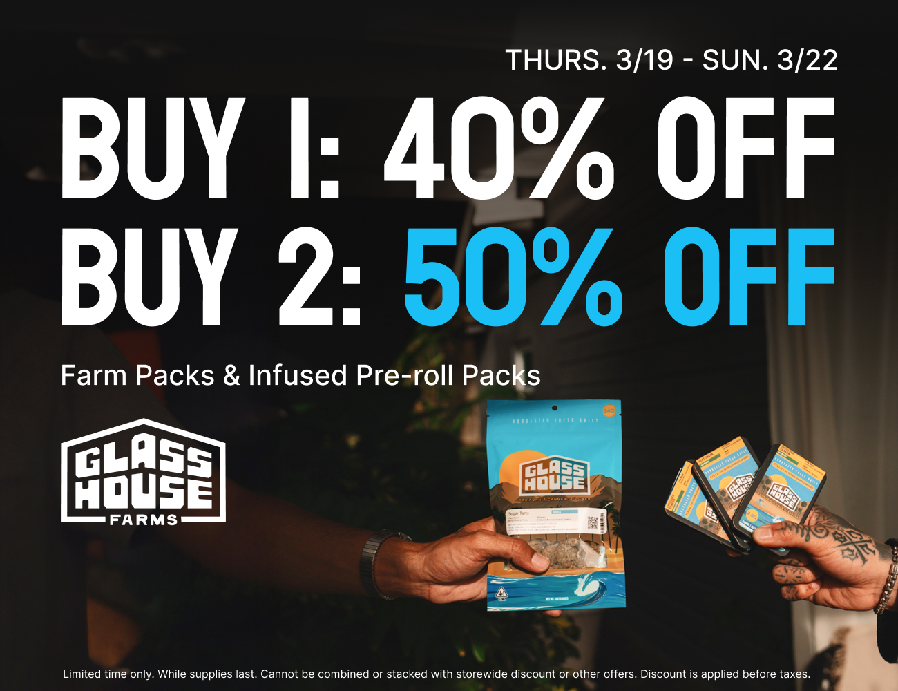 50% Off Glass House Farms Farm Packs & Infused Pre-rolls