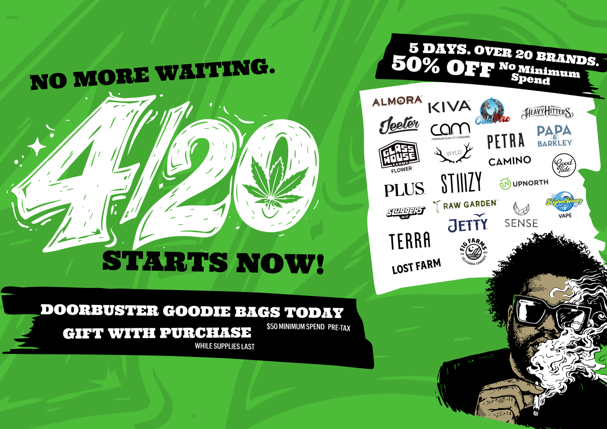 4/20 Starts Now